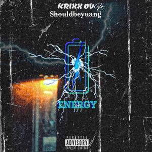 Energy(feat. Shouldbeyuang) (Explicit)