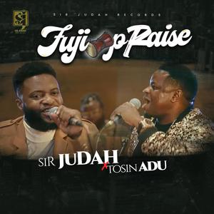 FUJI PRAISE (feat. Tosin ADU)