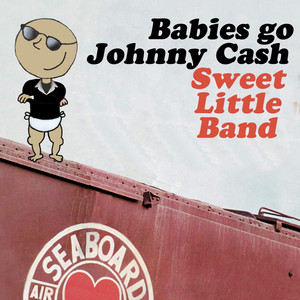 Babies Go Johnny Cash