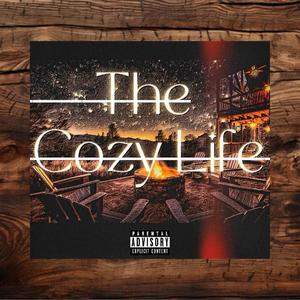 The Cozy Life (Explicit)