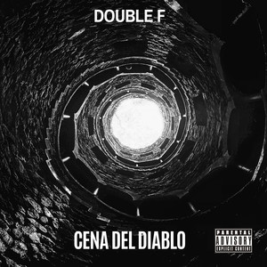 Cena del Diablo (Explicit)