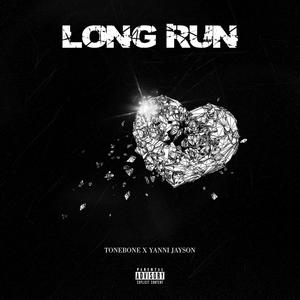 Long Run (feat. Yannijayson) [Explicit]