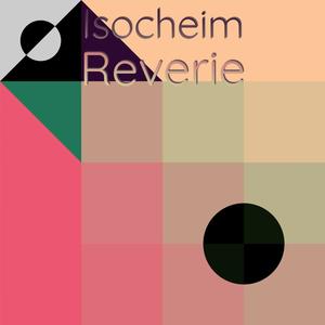 Isocheim Reverie