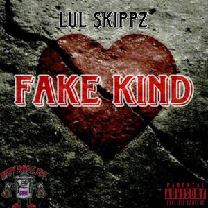 Fake kind (Explicit)