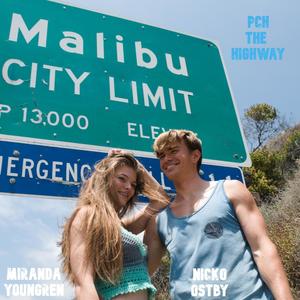 PCH the Highway (feat. Miranda Youngren)