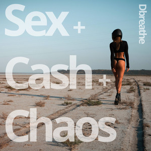 Sex+Cash+Chaos