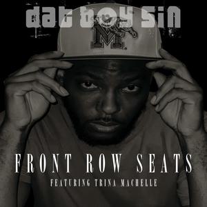 Front Row Seats (feat. Trina Machelle) [Explicit]