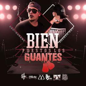 Bien Puestos Los Guantes(feat. Modeck Mzt) (Explicit)