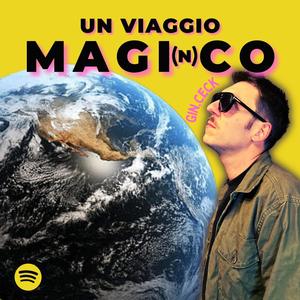 Un viaggio magiNco