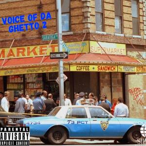 Voice of Da Ghetto 2 (Explicit)