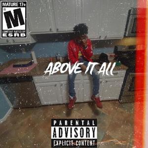 Above It All (Explicit)