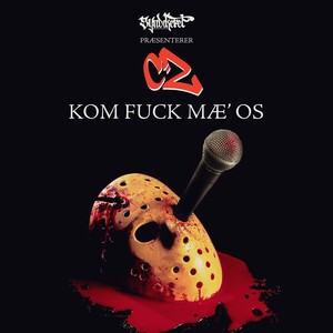 KOM **** MÆ' OS (Explicit)