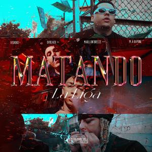 Matando la liga (feat. Ov Black, Marlon Breeze & M'a Kapone) [Explicit]