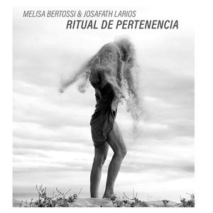 Ritual de Pertenencia (feat. Josafath Larios Vitela)