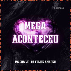 Mega Aconteceu (Explicit)