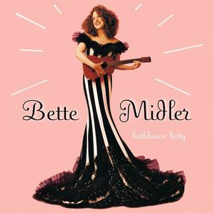 Bette Midler - That's How Love Moves