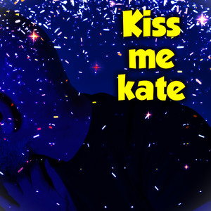 Kiss Me Kate