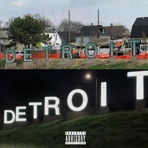 Detroit Sign 2 (Explicit)