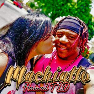 Machiatto (Explicit)