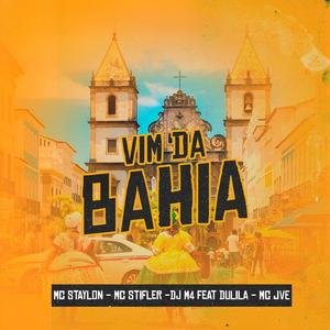 Vim da Bahia (Explicit)