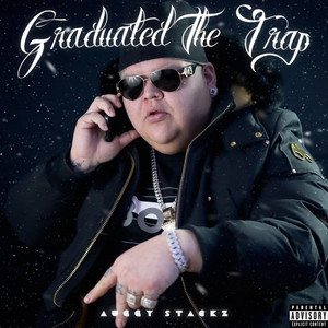 Graduated the Trap (Explicit)