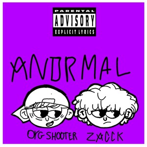 anormal (Explicit)