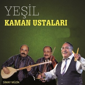 Yeşil Kaman Ustaları