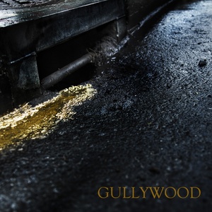 Gullywood (Explicit)