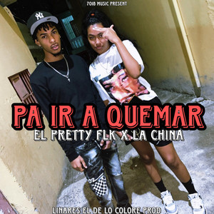 PA IR A QUEMAR (Explicit)