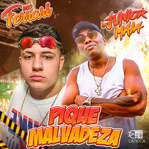 Pique Malvadeza (Explicit)