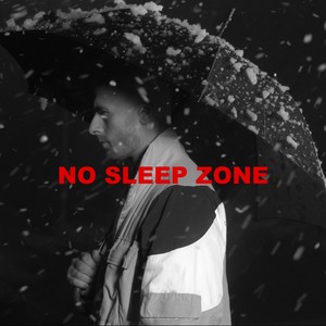 No sleep zone