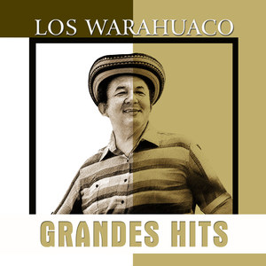 Grandes Hits - Los Warahuaco