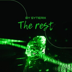 The Rest (Explicit)