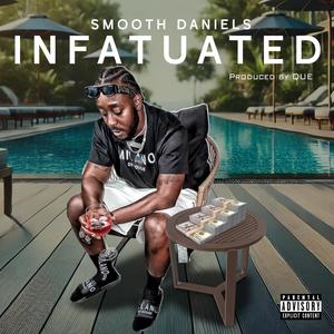 INFATUATED (Explicit)
