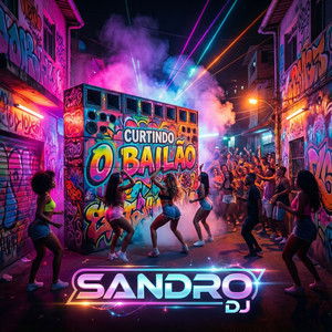 CURTINDO O BAILÃO