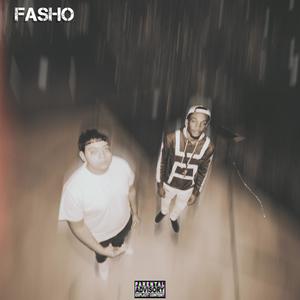 fasho (Explicit)