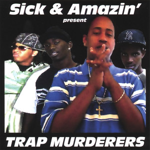 Trap Murderers