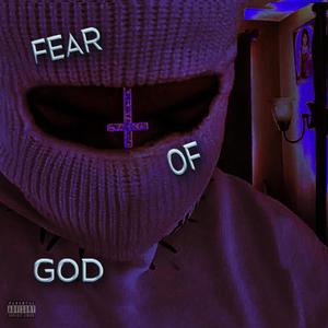 Fear Of God (Explicit)