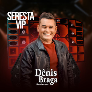 Seresta Vip