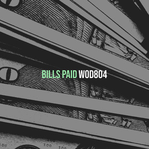 Bills Paid (Explicit)