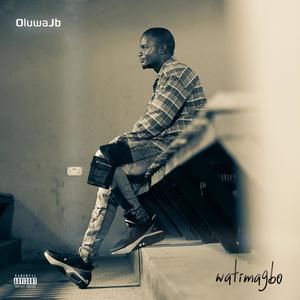 Wa Ti Ma Gbo (Explicit)