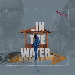 In The Water (Explicit)