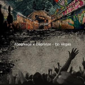 Ijo Vegas (feat. Daprinze)