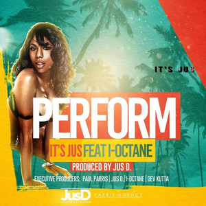 Perform (feat. I-Octane)