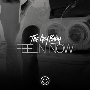 Feelin Now (Explicit)