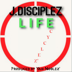 Life Cyclez' (Explicit)