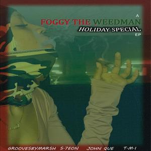 Foggy The ****Man (Holiday Special ep) [Explicit]