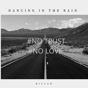 Dancing In The Rain (Explicit)