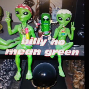 Mean Green (Explicit)