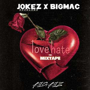 Love Hate The Mixtape (Explicit)